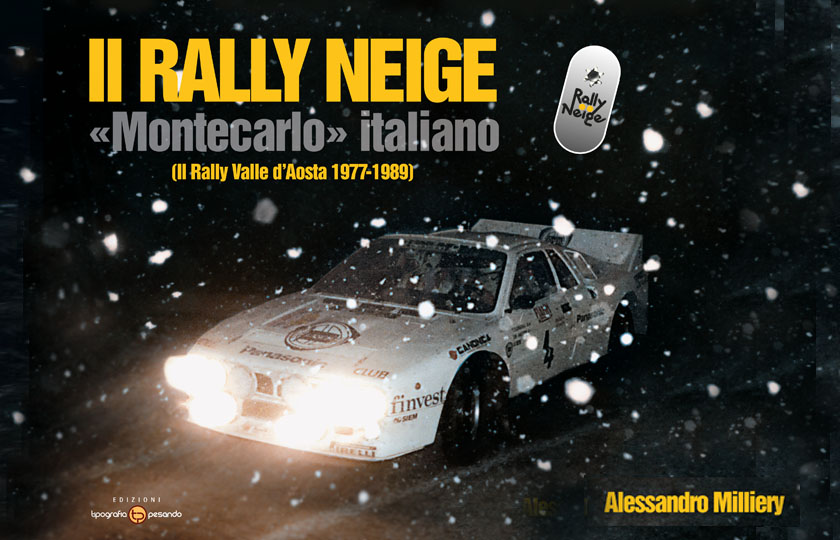 IL RALLY NEIGE - "Montecarlo Italiano" II Edizione